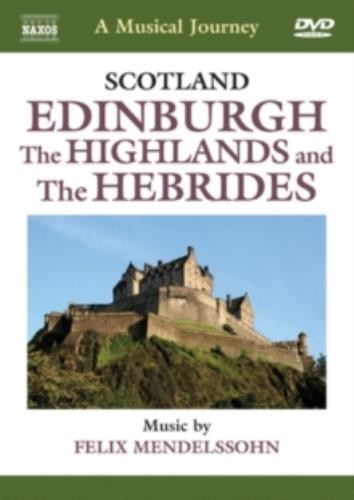 MUSIKALSK REISE: SKOTTLAND - EDINBURGH & HIGHLANDS - DVD