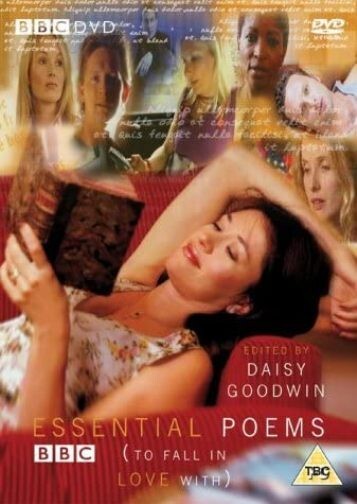 BBC Essential Poems To Fall In Love With - Daisy Goodwin DVD