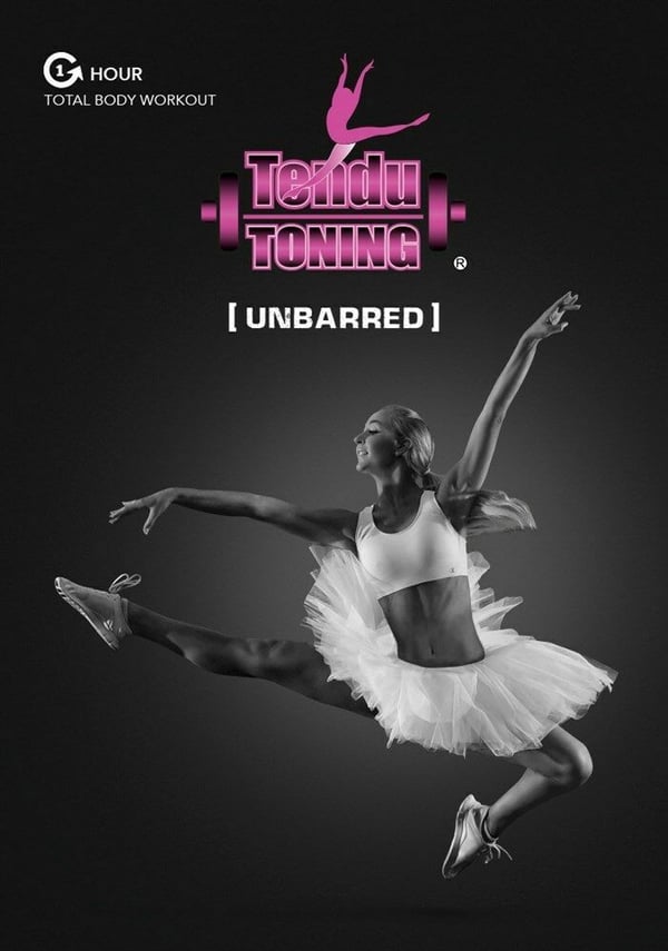 Tendu Toning #3 Unbarred - Ballet Workout DVD