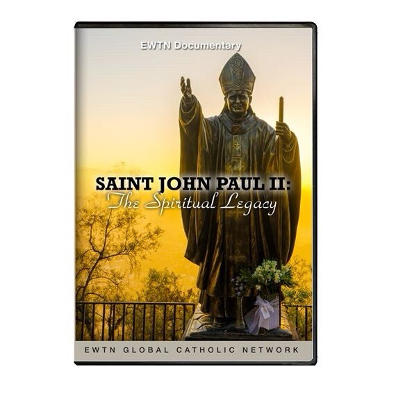 Saint John Paul II: The Spiritual Legacy – EWTN DVD