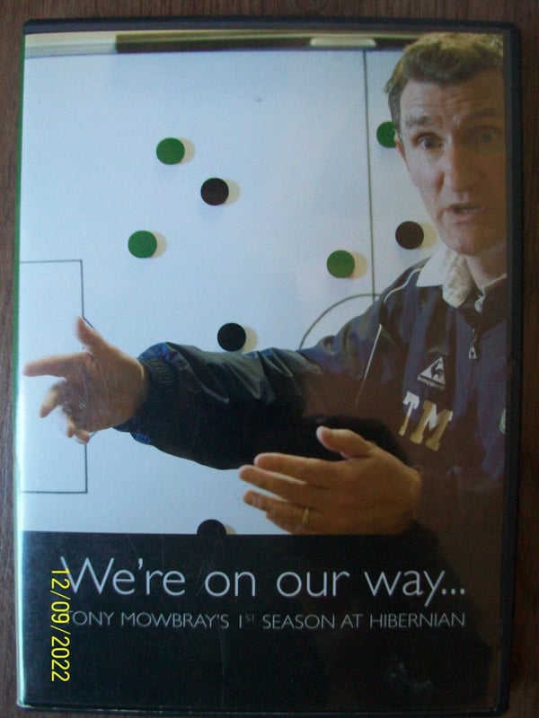We're On Our Way – Tony Mowbray's 1st Season At Hibernian (Hibs Way DVD)