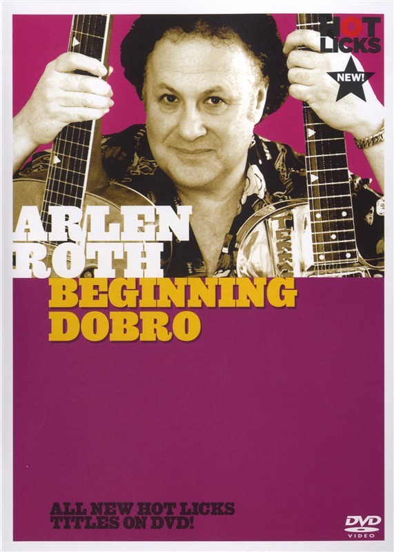 Arlen Roth Beginning Dobro Hot Licks DVD