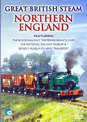 Great British Steam: Nordengland – Bowes Railway, Pennine (DVD)