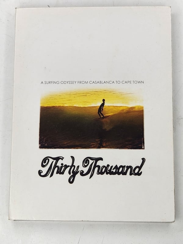 Thirty Thousand - A Surfing Odyssey From Casablanca DVD