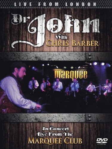 Dr. John med Chris Barber: Live fra Marquee Club DVD (2013)