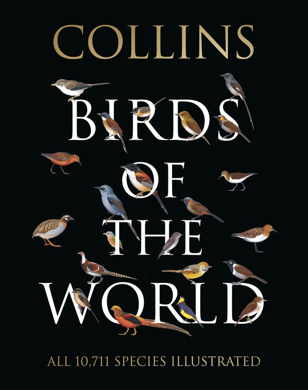 Collins Birds of the World: Den definitive indbundne gave til naturelskere og fuglekiggere (Collins Field Guide)