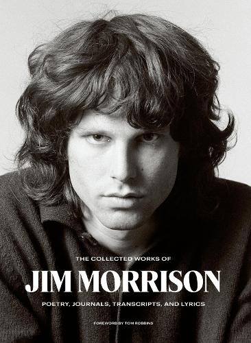 Jim Morrisons samlede værker: Digte, tidsskrifter, udskrifter og tekster