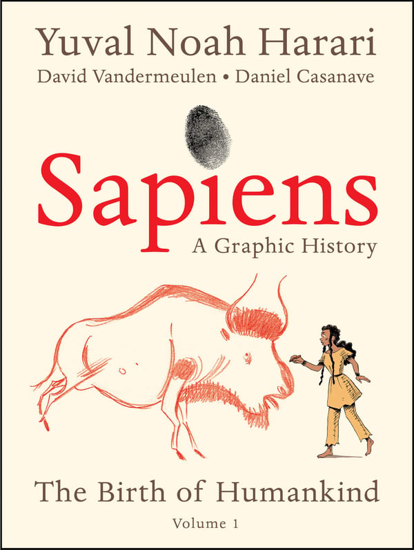 Sapiens: En grafisk historie: Menneskehedens fødsel (Bind 1)
