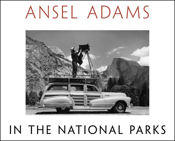 Ansel Adams i nationalparkerna: Fotografier från Amerikas vilda platser