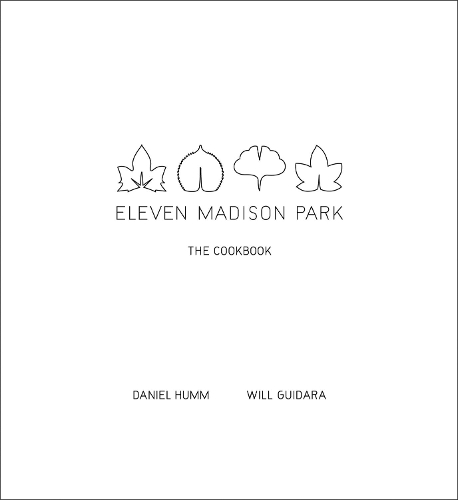 Eleven Madison Park: Keittokirja