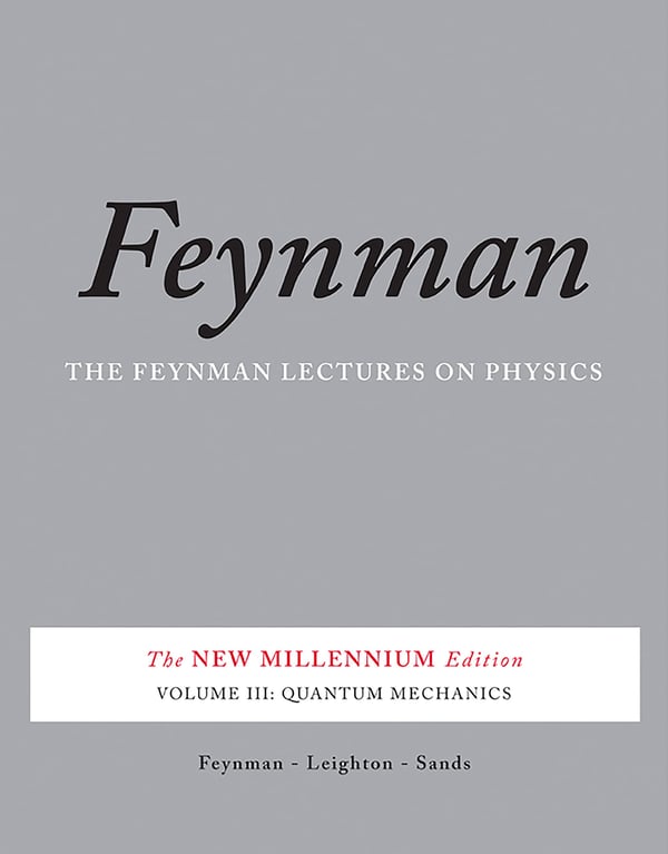 Feynman-forelæsningerne om fysik, bind III: The New Millennium Edition: Kvantemekanik