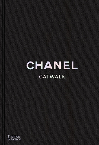 Chanel Catwalk: De komplette kollektioner: Officiel og autoriseret