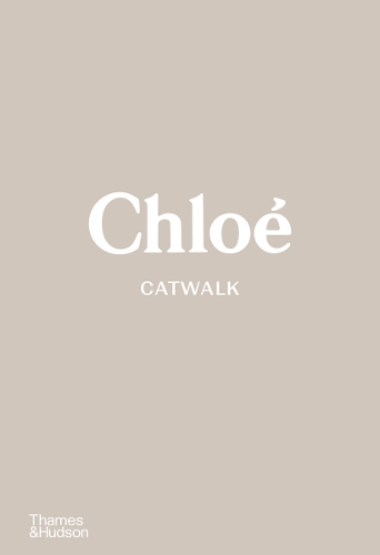 Chloé Catwalk: Täydelliset mallistot