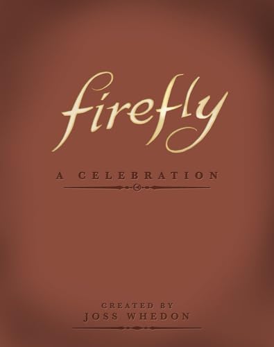 Firefly: Juhla (juhlavuoden painos)