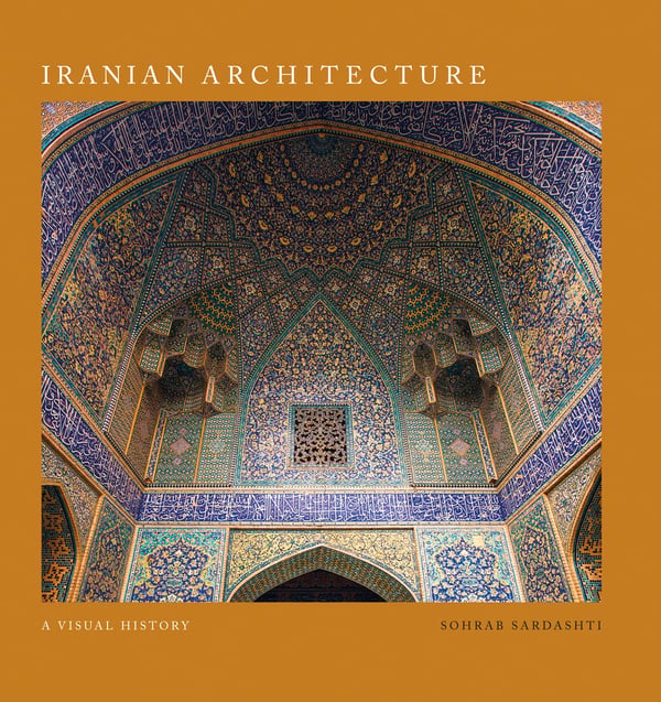 Iransk arkitektur: En visuell historia