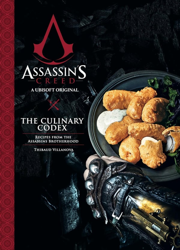 Assassin's Creed: Kulinaarinen koodeksi: Reseptejä salamurhaajien veljeskunnalta Assassin's Creed: Kulinaarinen koodeksi: Reseptejä salamurhaajien veljeskunnalta