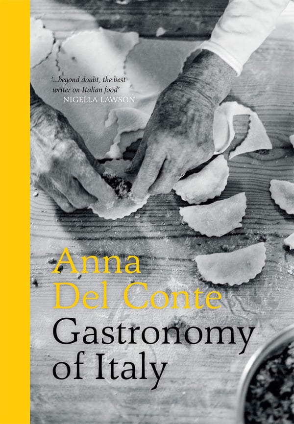 Italiensk gastronomi: Den italienske kogebog til kulinarisk udforskning af Italiens regioner (Revideret udgave)