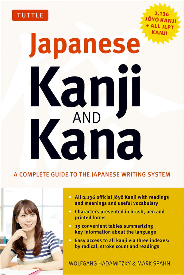 Japansk Kanji & Kana: (JLPT alle niveauer) En komplet guide til det japanske skriftsprog (2136 Kanji og alle Kana)