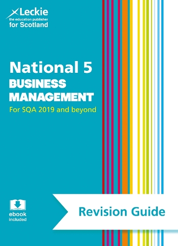 National 5 Virksomhedsledelse Repetitionsguide: Repetér til SQA-eksamener (Leckie N5 Repetition)