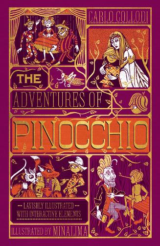 Pinokkion seikkailut (MinaLima-painos): (Kuvitettu interaktiivisilla elementeillä)