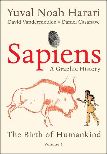Sapiens: Graafinen historia: Ihmiskunnan synty (Osa 1)