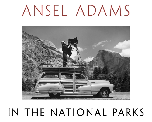 Ansel Adams i Nationalparkerne: Fotografier fra Amerikas vilde steder