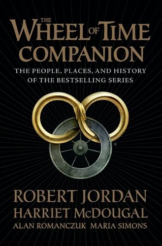 The Wheel of Time Companion: Folket, platserna och historien i den bästsäljande serien