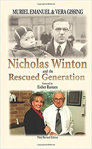 Nicholas Winton ja pelastettu sukupolvi: Pelasta yksi elämä, pelasta maailma, kolmas tarkistettu painos