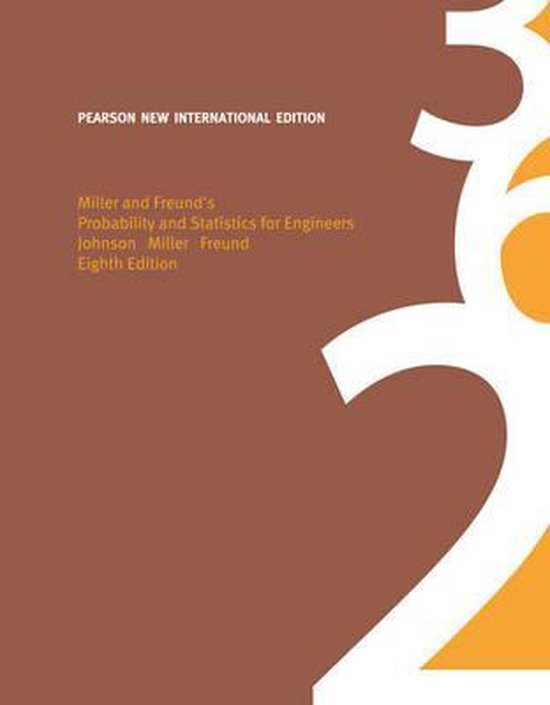 Miller & Freund's Sandsynlighedsregning og Statistik for Ingeniører Pearson New International Edition