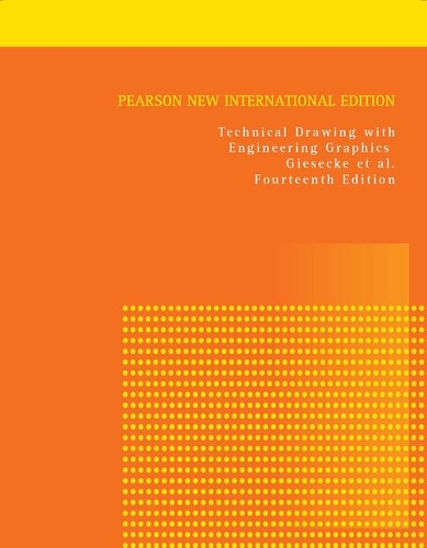 Teknisk tegning med ingeniørgrafik: Pearson New International Edition
