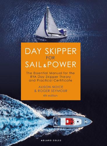 Day Skipper purje- ja moottoriveneille: Olennainen opas RYA Day Skipper -teoria- ja käytännön todistukseen
