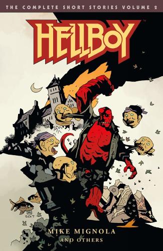 Hellboy: Täydelliset lyhyet tarinat, osa 2