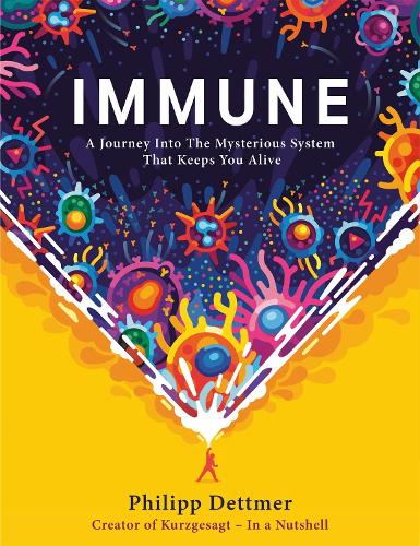 Immune: Den bedst sælgende bog fra YouTubes KURZGESAGT IN A NUTSHELL