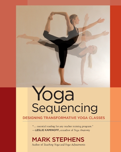 Yoga Sequencing: Designa Transformatoriska Yogaklasser