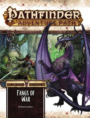 Pathfinder Adventure Path: Ironfang Invasion Osa 2/6 - Sodan Torahampaat
