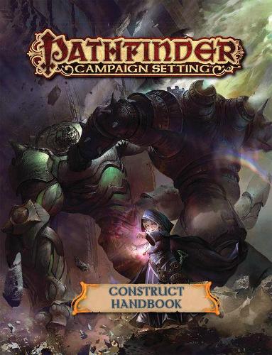 Pathfinder-kampanjamiljöö: Rakentajan opas konstruktioille