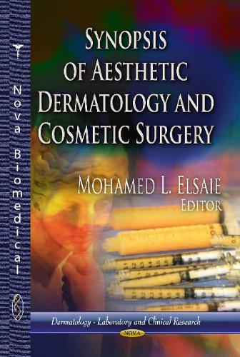 Synopsis av estetisk dermatologi och kosmetisk kirurgi