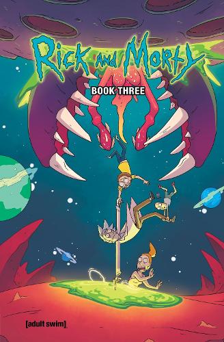 Rick and Morty Bok Tre: Deluxe Edition