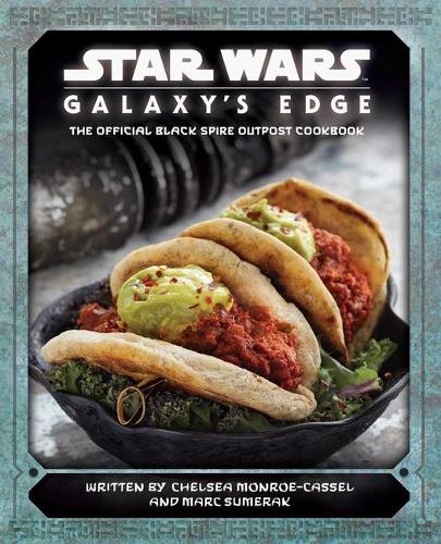 Star Wars: Galaxy's Edge: Virallinen Black Spire Outpost -keittokirja Star Wars: Galaxy's Edge: Virallinen Black Spire Outpost -keittokirja