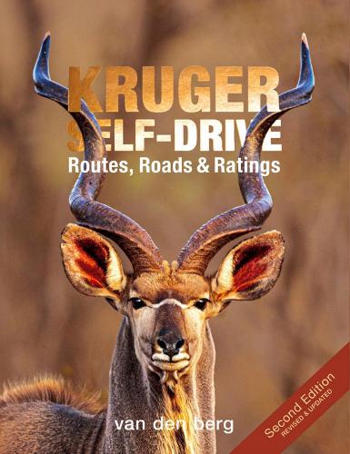 Kruger Self-Drive 2. udgave: Ruter, veje og vurderinger