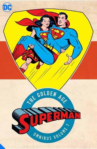 Stålmannen: The Golden Age Omnibus Vol. 7