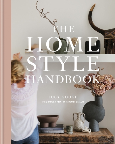 The Home Style Handbook: Forstå din sande stil og hvordan du implementerer den