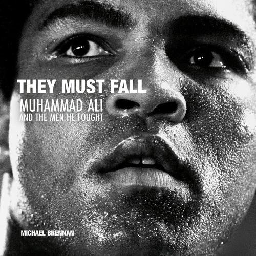 De skal falde: Muhammad Ali og de mænd, han kæmpede mod