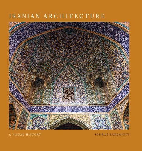 Iransk arkitektur: En visuel historie