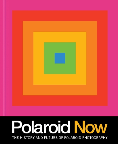 Polaroid Now: Polaroid fotografiets historie og fremtid
