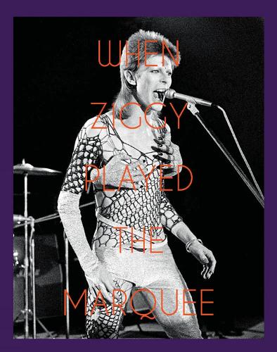 Da Ziggy spillede på Marquee: David Bowies sidste optræden som Ziggy Stardust