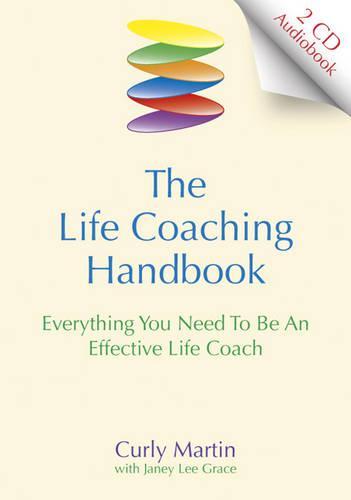 The Life Coaching Handbook: Alt, hvad du behøver for at være en effektiv livscoach