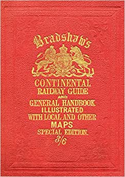 Bradshaw’s Continental Railway Guide (täysi painos)