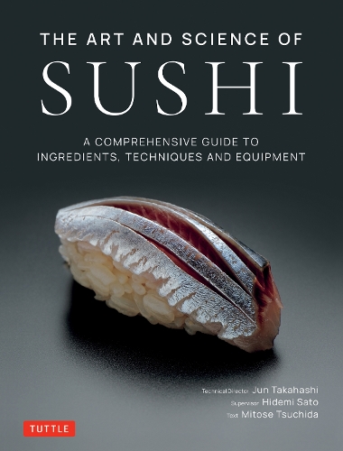 Sushi: Konst och vetenskap – En omfattande guide till ingredienser, tekniker och utrustning