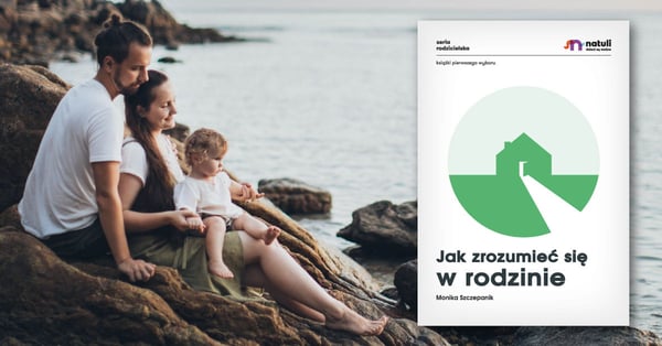 Natuli Kuinka ymmärtää toisiaan perheessä